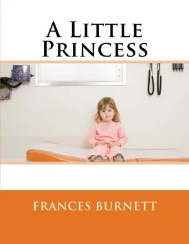 A Little Princess Paperback  April 19, 2018