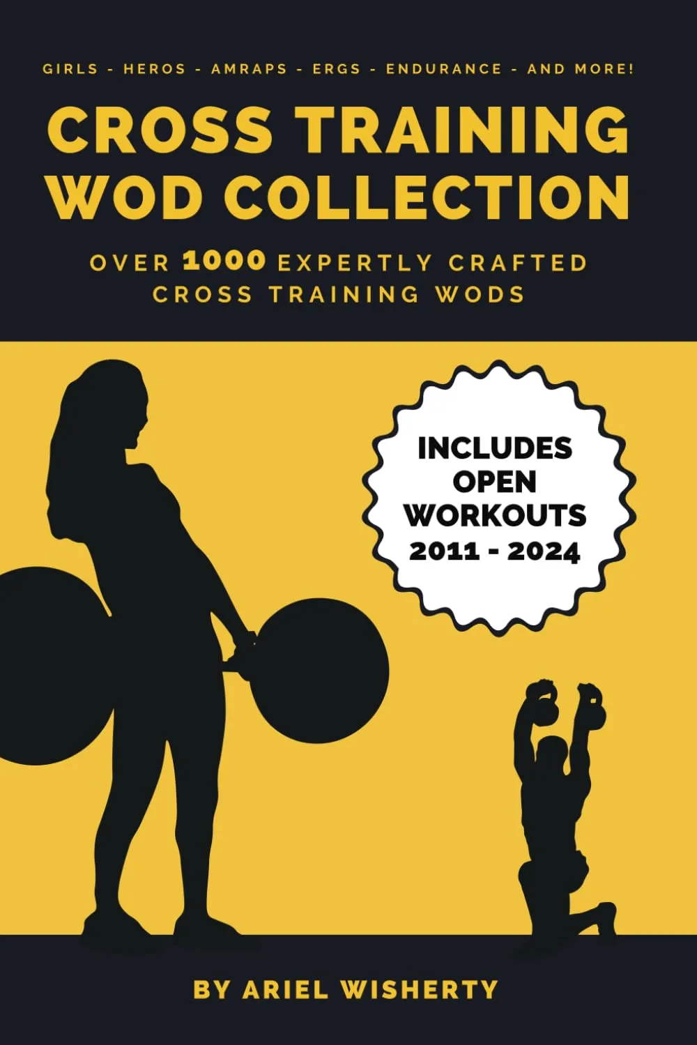 Cross Training WOD Collection - Your Ultimate Resource of Over 1000 CrossFit Workouts Paperback  May 19, 2023