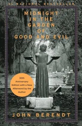 Midnight in the Garden of Good and Evil: A Savannah Story Paperback  June 28, 1999