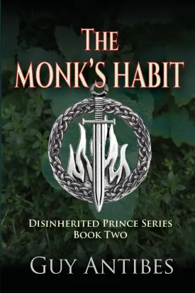 The Monk's Habit (The Disinherited Prince) Paperback  October 21, 2016